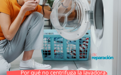 Por qué no centrifuga la lavadora: Causas y soluciones