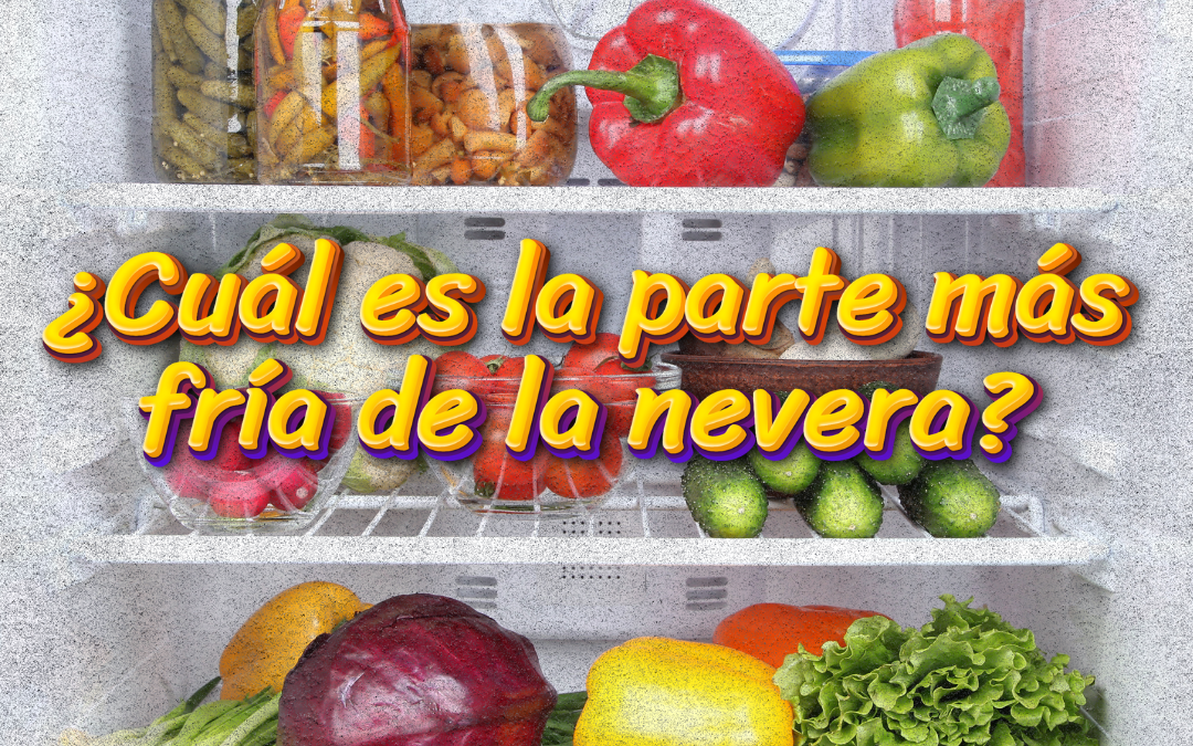 ¿Cuál es la parte más fría de la nevera?