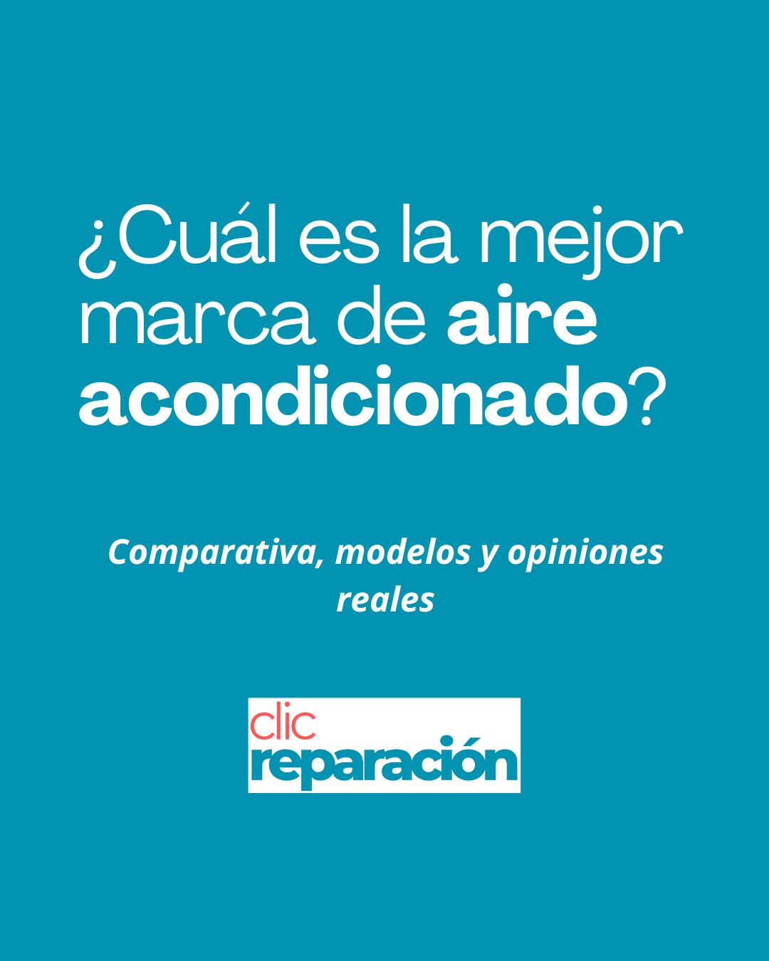 ¿Cuál es la mejor marca de aire acondicionado para casa en 2026?