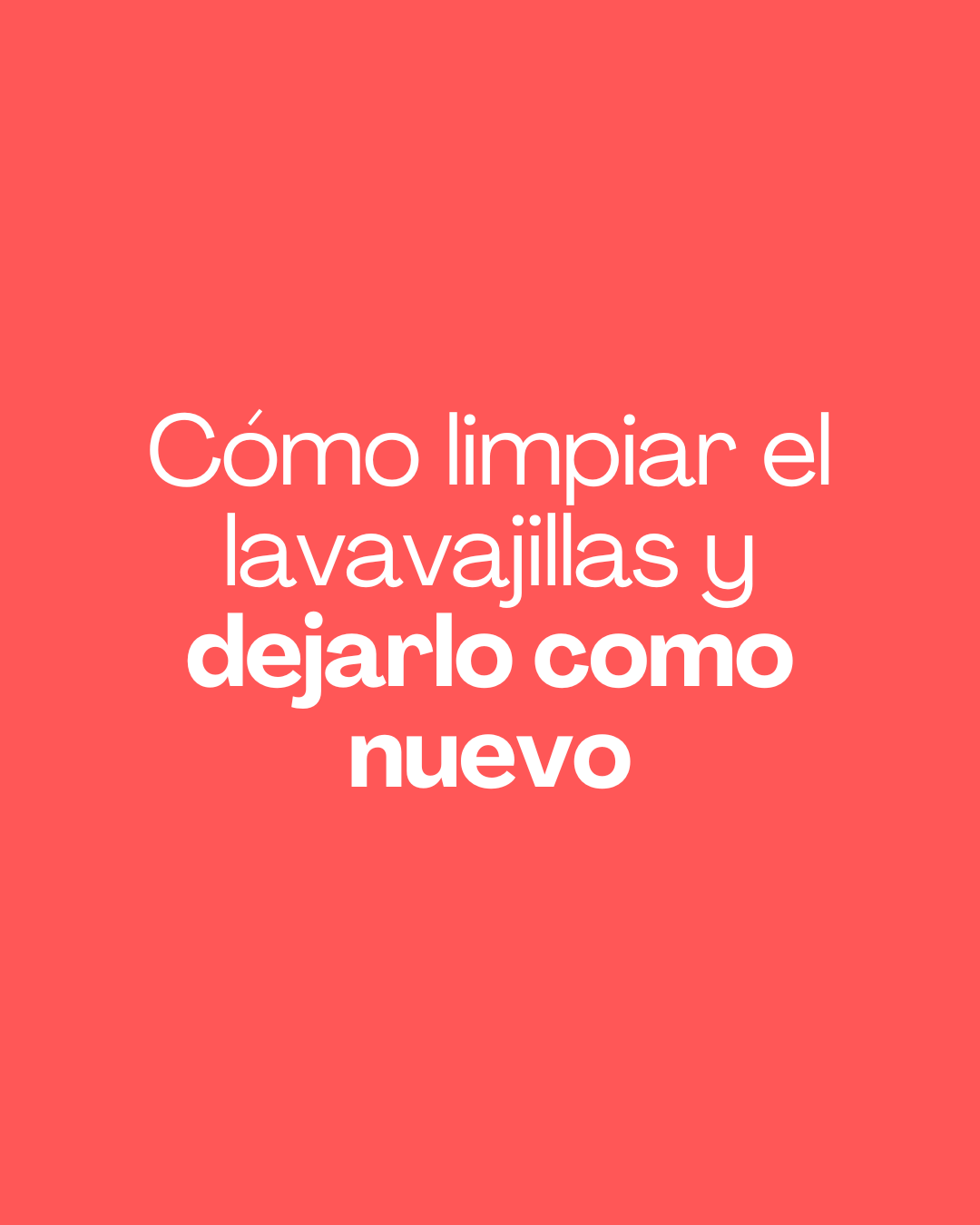 Cómo limpiar el lavavajillas